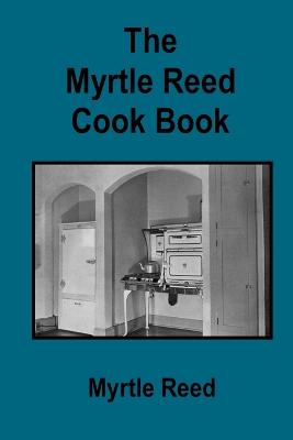 Myrtle Reed Cook Book