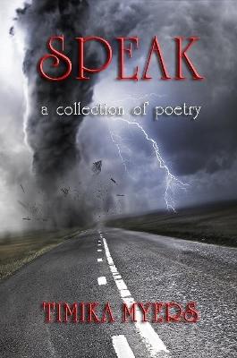 Speak; A Collection of Poetry