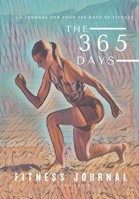 365 Days of Fitness Journal