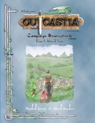 Outcastia Campaign Setting Book I: World Tour
