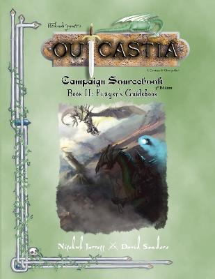 Outcastia Campaign Setting Book II: Player's Guidebook
