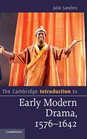 Cambridge Introduction to Early Modern Drama, 1576-1642