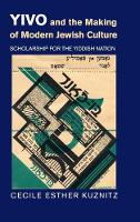 YIVO and the Making of Modern Jewish Culture