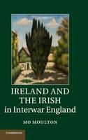 Ireland and the Irish in Interwar England