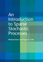 An Introduction to Sparse Stochastic Processes