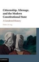 Citizenship, Alienage, and the Modern Constitutional State