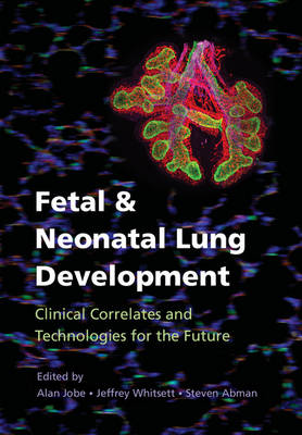 Fetal and Neonatal Lung Development