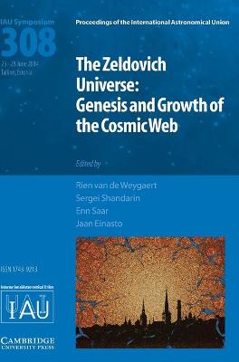 Zeldovich Universe (IAU S308)