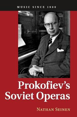 Prokofiev's Soviet Operas
