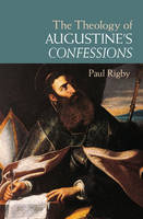 Theology of Augustine's Confessions