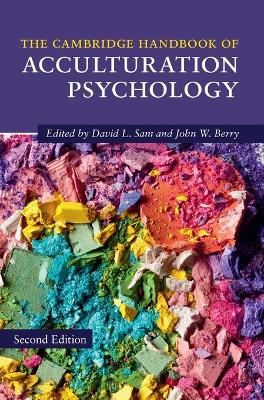 The Cambridge Handbook of Acculturation Psychology