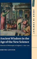 Ancient Wisdom in the Age of the New Science