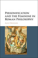Personification and the Feminine in Roman Philosophy