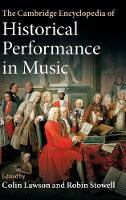 Cambridge Encyclopedia of Historical Performance in Music