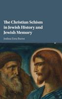 Christian Schism in Jewish History and Jewish Memory