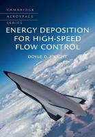 Energy Deposition for High-Speed Flow Control