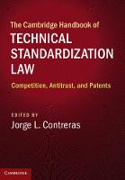 Cambridge Handbook of Technical Standardization Law