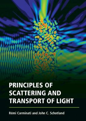 Principles of Scattering and Transport of Light