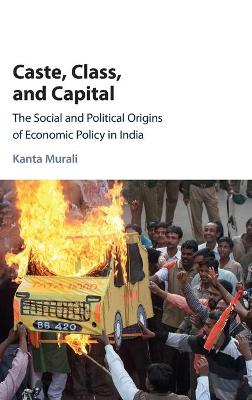 Caste, Class, and Capital