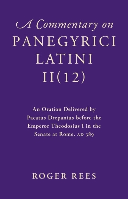 Commentary on Panegyrici Latini II(12)