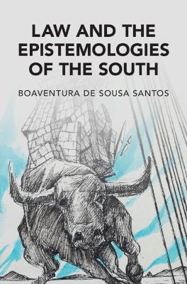Law and the Epistemologies of the South