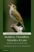 Insiders, Outsiders, Injuries, and Law