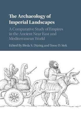 Archaeology of Imperial Landscapes