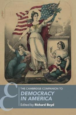 Cambridge Companion to Democracy in America
