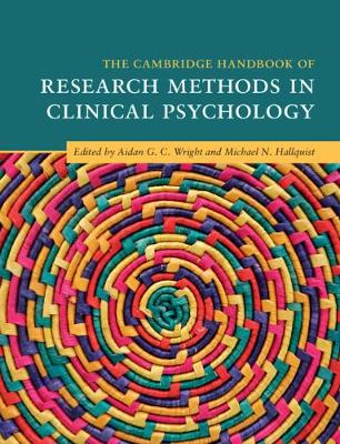 The Cambridge Handbook of Research Methods in Clinical Psychology