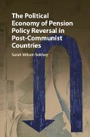 Political Economy of Pension Policy Reversal in Post-Communist Countries