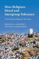 Mass Religious Ritual and Intergroup Tolerance