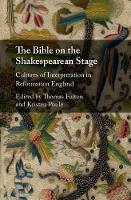 Bible on the Shakespearean Stage