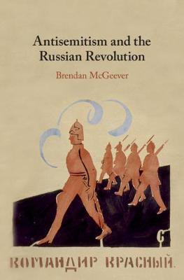 Antisemitism and the Russian Revolution