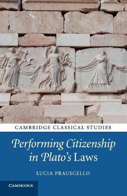 Performing Citizenship in Plato's Laws