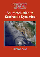 Introduction to Stochastic Dynamics (An) Series Number 51