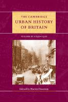 The Cambridge Urban History of Britain: Volume 3, 1840-1950