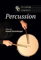 The Cambridge Companion to Percussion