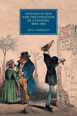 English Fiction and the Evolution of Language, 1850-1914