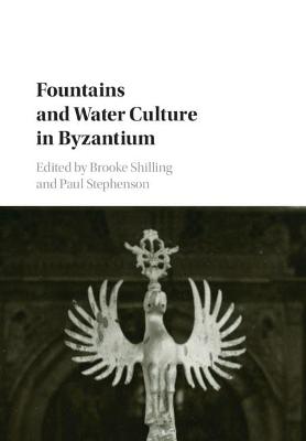 Fountains and Water Culture in Byzantium