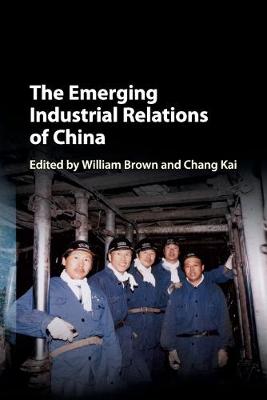 Emerging Industrial Relations of China