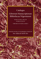 Catalogus Librorum Manuscriptorum Bibliothecae Wigorniensis