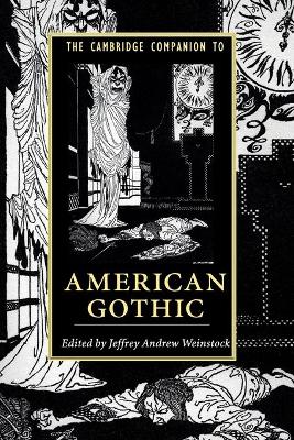 Cambridge Companion to American Gothic