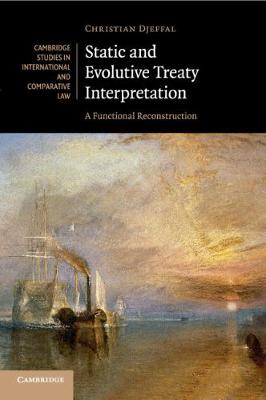 Static and Evolutive Treaty Interpretation