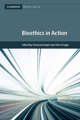 Bioethics in Action