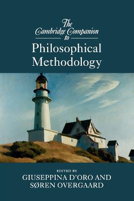 Cambridge Companion to Philosophical Methodology