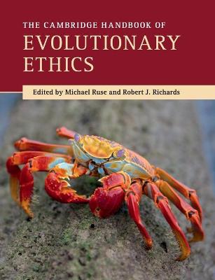 Cambridge Handbook of Evolutionary Ethics