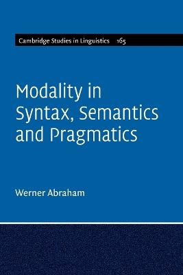 Modality in Syntax, Semantics and Pragmatics