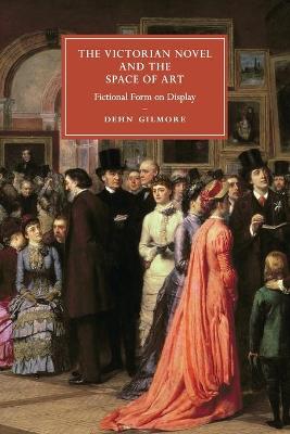 Victorian Novel and the Space of Art