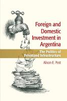 Foreign and Domestic Investment in Argentina