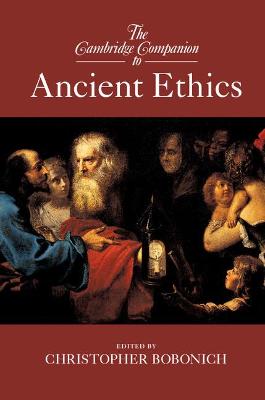 Cambridge Companion to Ancient Ethics